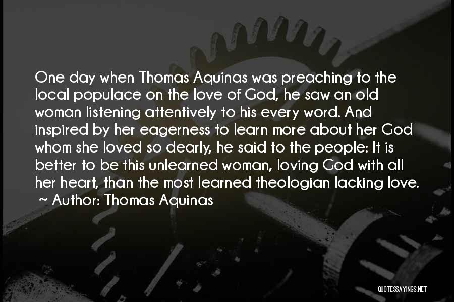 Love One Word Quotes By Thomas Aquinas