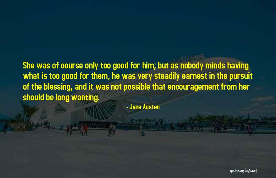 Love Only Her Quotes By Jane Austen Love Only Her Quotes By Jane Austen