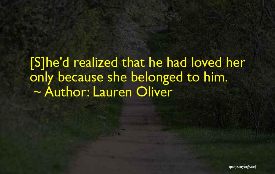 Love Only Hurts Quotes By Lauren Oliver
