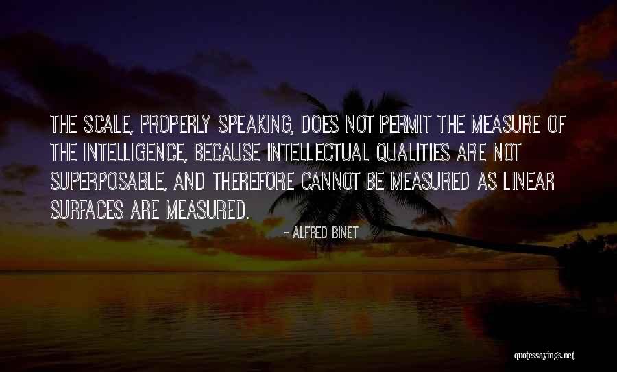 Love Only Nyc Quotes By Alfred Binet Love Only Nyc Quotes By Alfred Binet