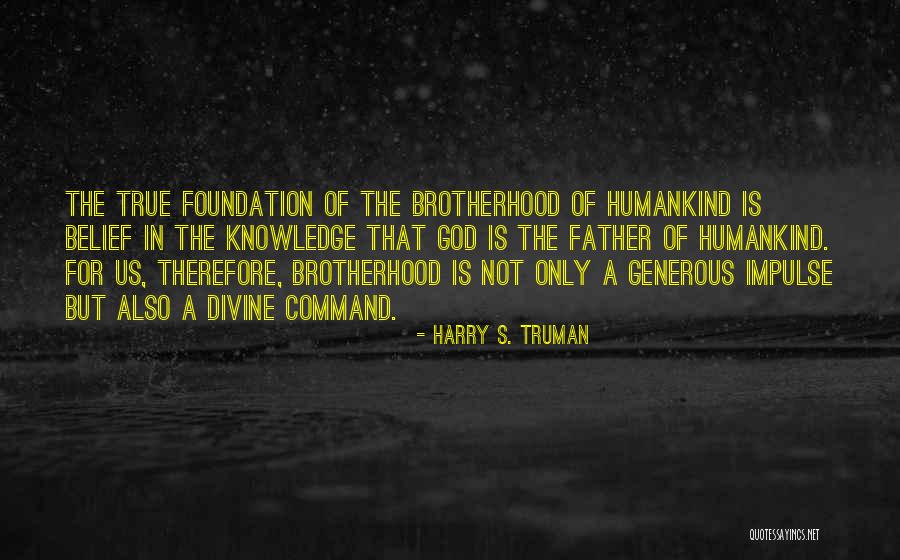 Love Only Nyc Quotes By Harry S. Truman Love Only Nyc Quotes By Harry S. Truman