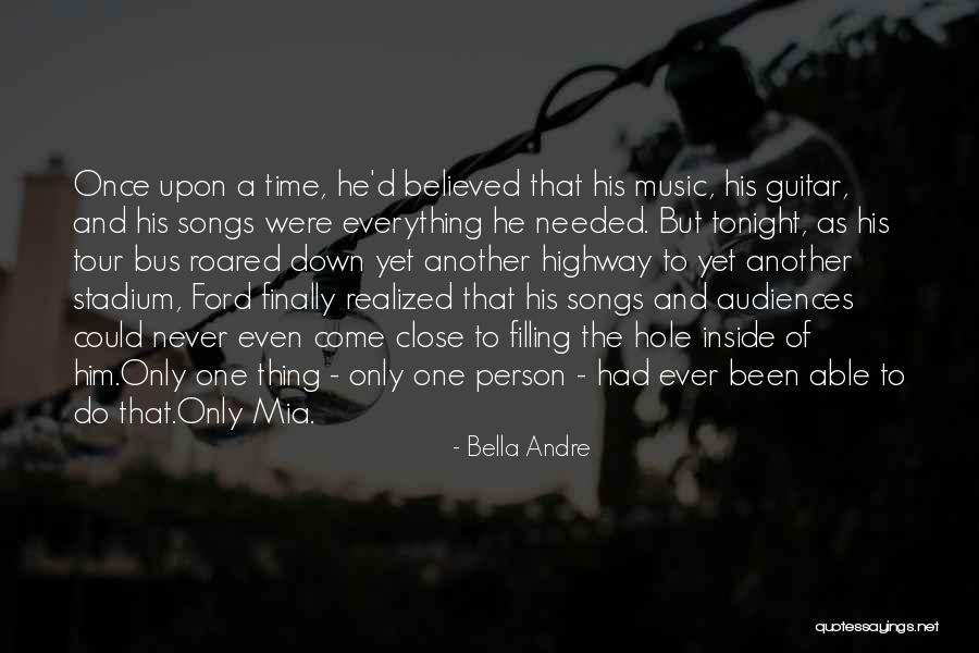 Love Only One Person Quotes By Bella Andre Love Only One Person Quotes By Bella Andre