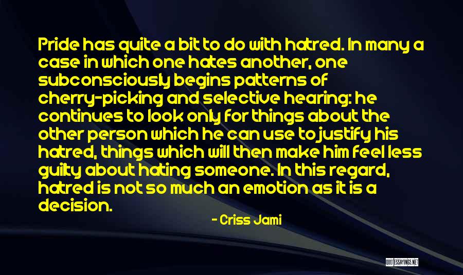 Love Only One Person Quotes By Criss Jami Love Only One Person Quotes By Criss Jami