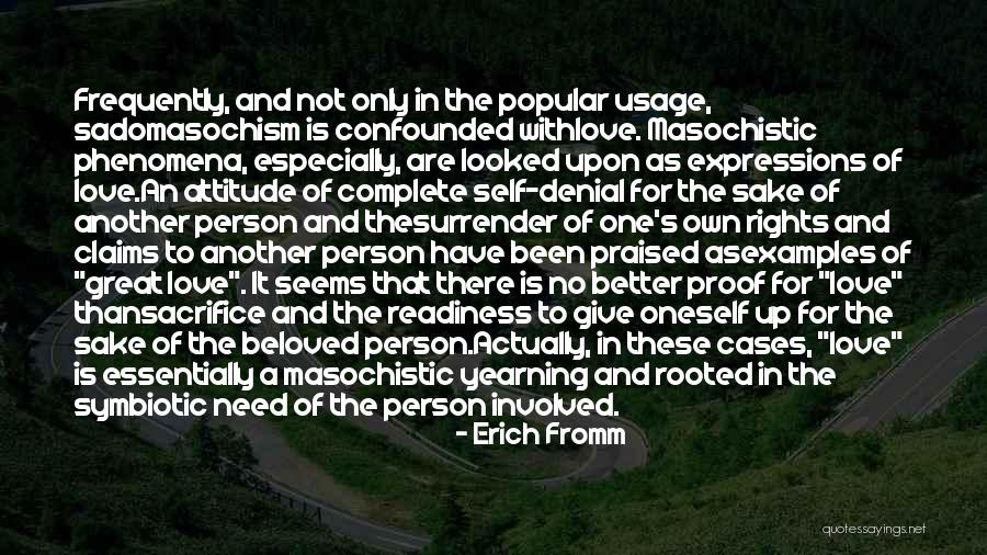 Love Only One Person Quotes By Erich Fromm