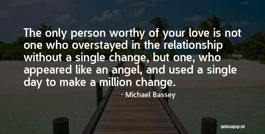 Love Only One Person Quotes By Michael Bassey Love Only One Person Quotes By Michael Bassey