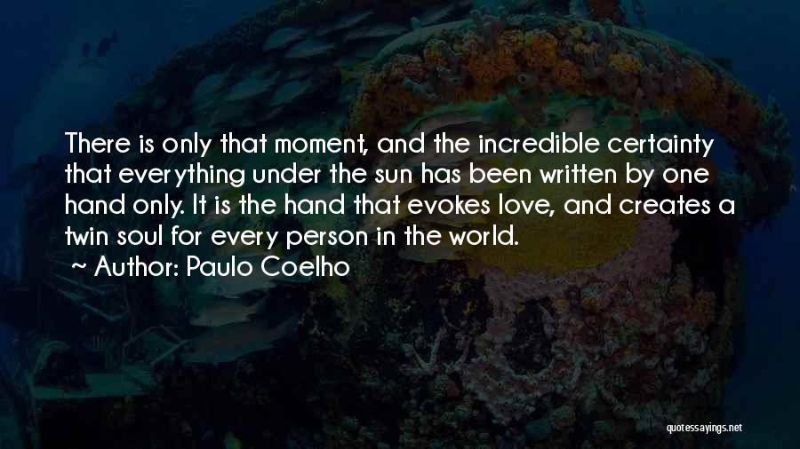 Love Only One Person Quotes By Paulo Coelho