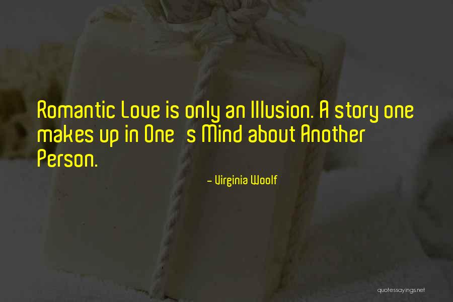 Love Only One Person Quotes By Virginia Woolf Love Only One Person Quotes By Virginia Woolf