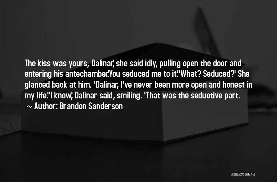 Love Open Door Quotes By Brandon Sanderson