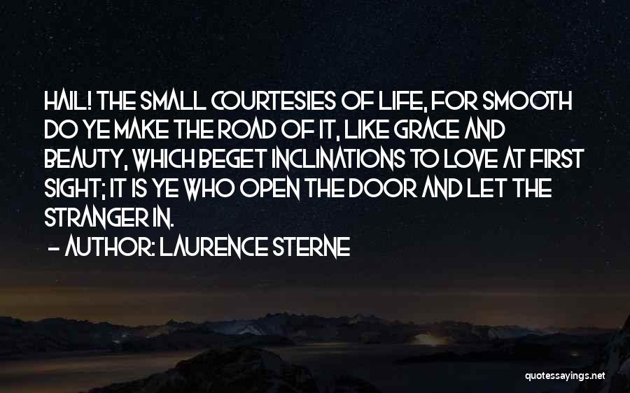 Love Open Door Quotes By Laurence Sterne