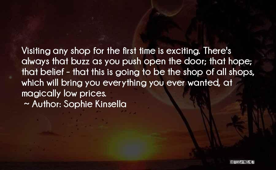 Love Open Door Quotes By Sophie Kinsella