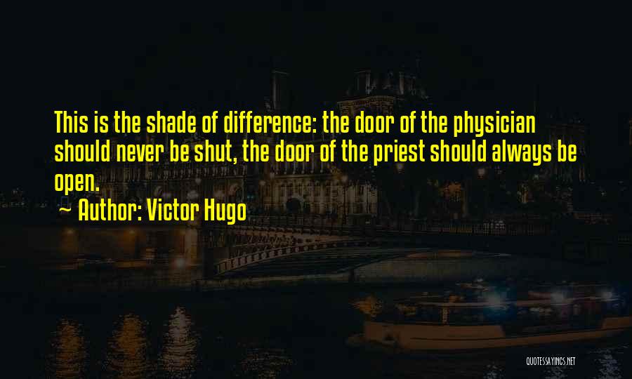 Love Open Door Quotes By Victor Hugo