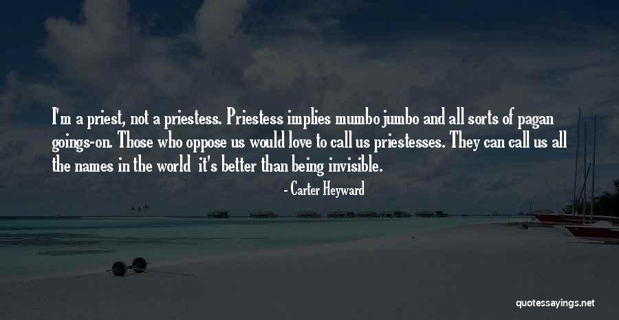 Love Oppose Quotes By Carter Heyward Love Oppose Quotes By Carter Heyward