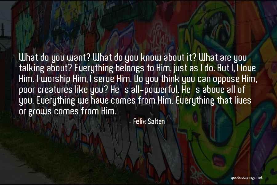Love Oppose Quotes By Felix Salten Love Oppose Quotes By Felix Salten