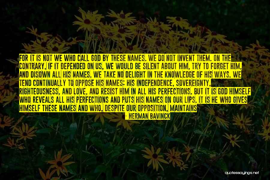 Love Oppose Quotes By Herman Bavinck Love Oppose Quotes By Herman Bavinck