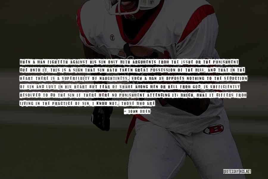 Love Oppose Quotes By John Owen Love Oppose Quotes By John Owen