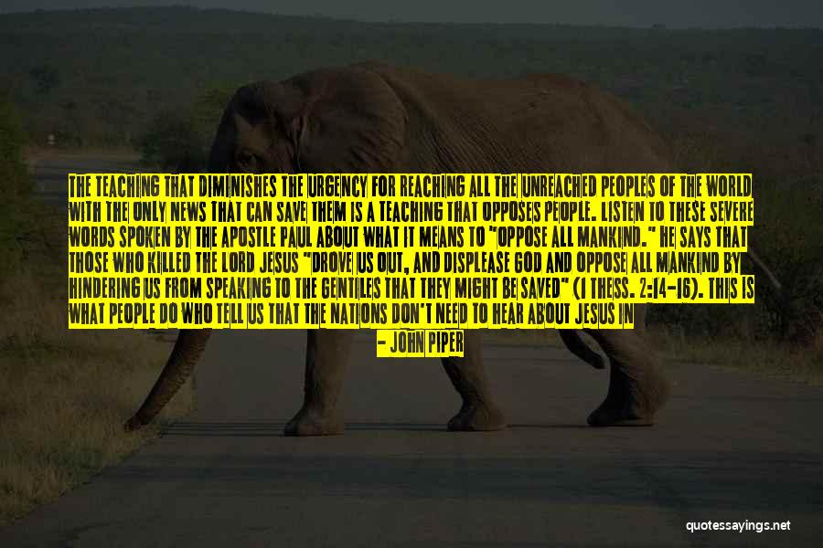 Love Oppose Quotes By John Piper Love Oppose Quotes By John Piper