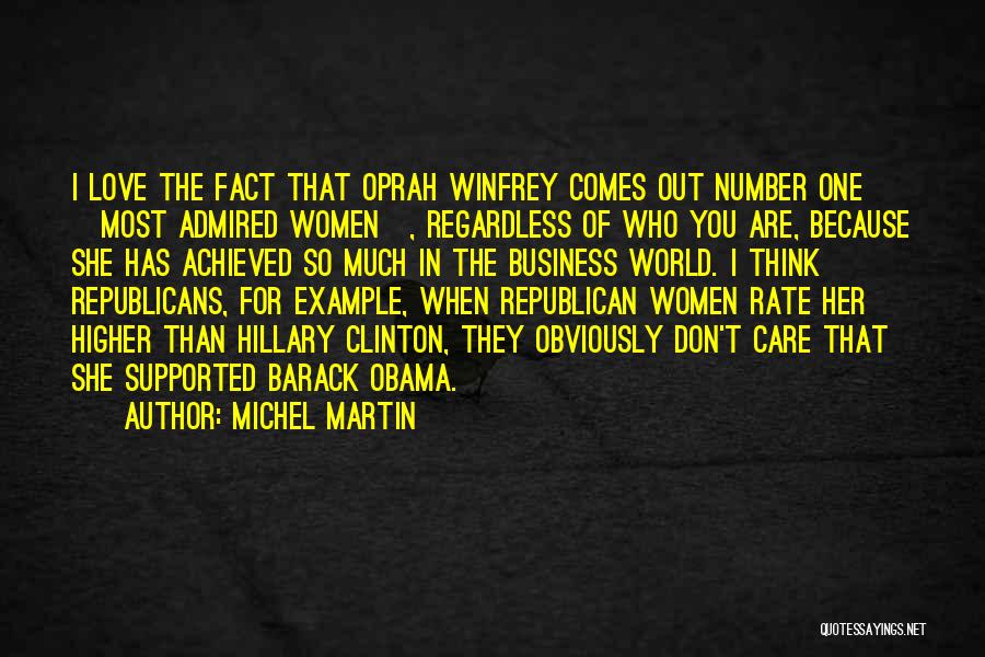 Love Oprah Quotes By Michel Martin