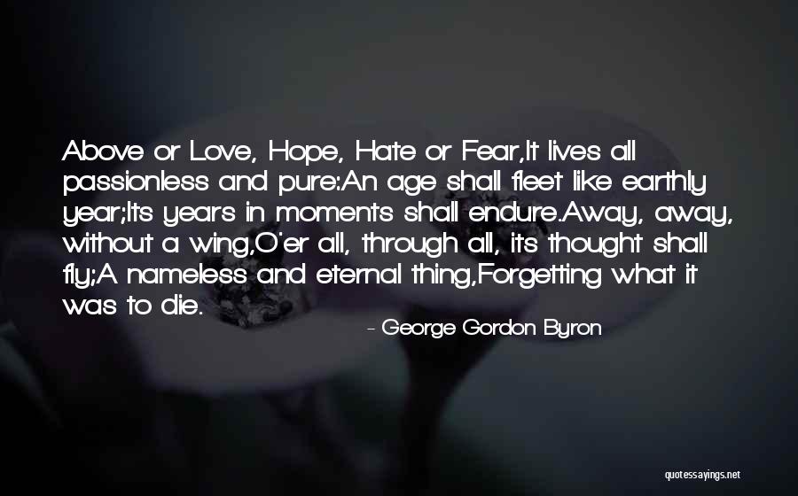 Love Or Hate Quotes By George Gordon Byron