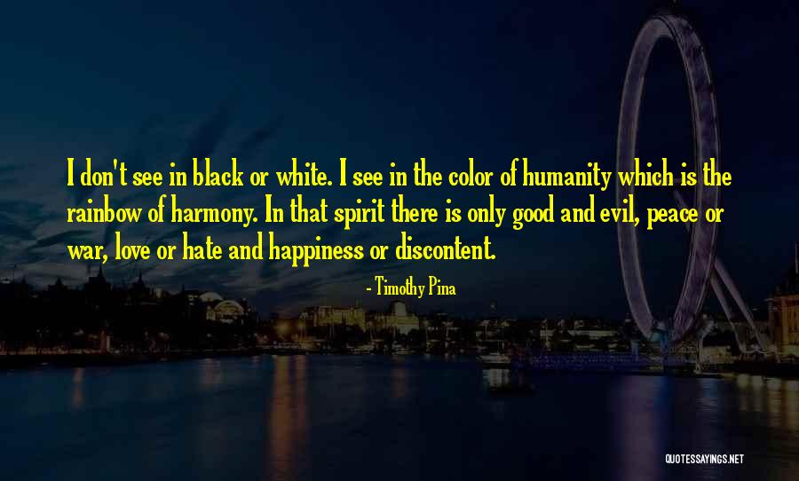 Love Or Hate Quotes By Timothy Pina