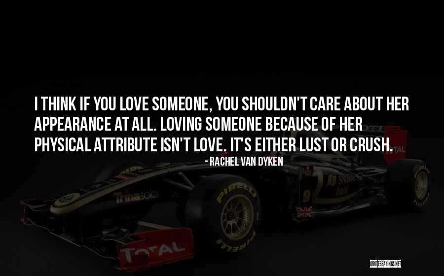Love Or Lust Quotes By Rachel Van Dyken Love Or Lust Quotes By Rachel Van Dyken