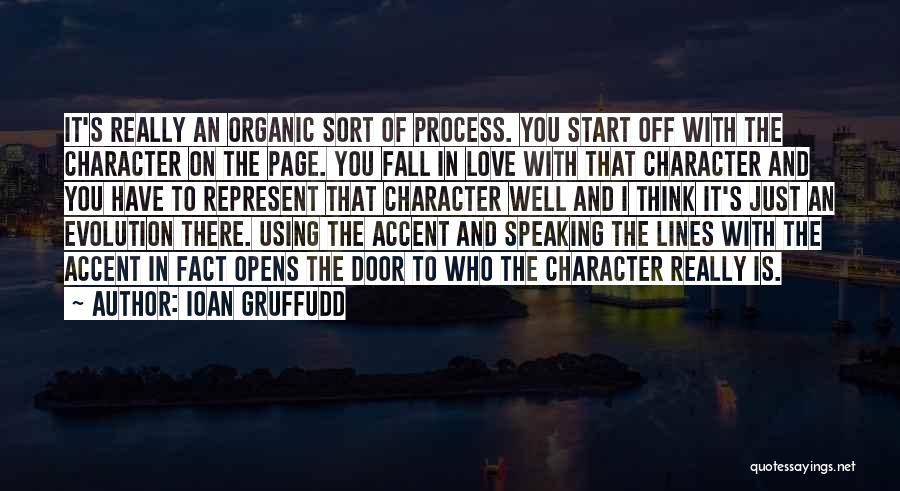 Love Organic Quotes By Ioan Gruffudd