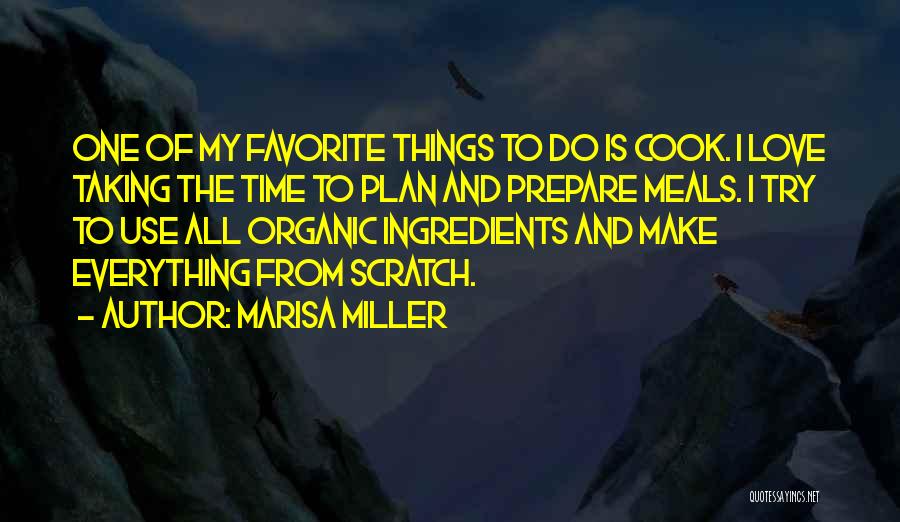 Love Organic Quotes By Marisa Miller