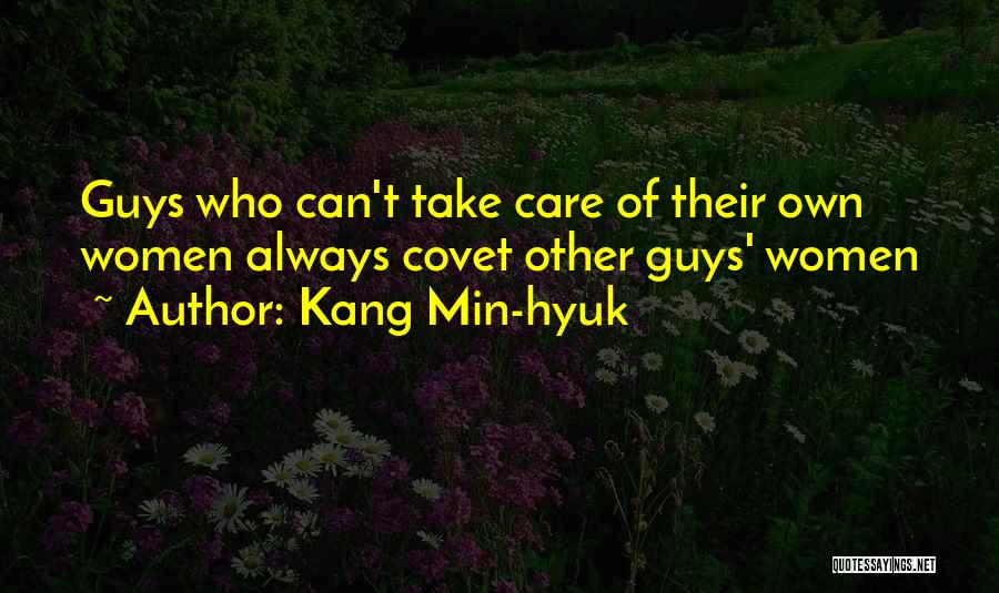 Love Other Guy Quotes By Kang Min-hyuk