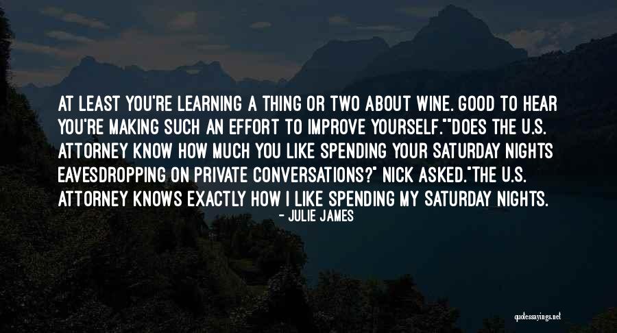 Love Our Conversations Quotes By Julie James Love Our Conversations Quotes By Julie James