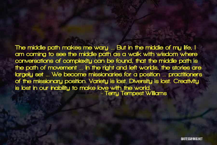 Love Our Conversations Quotes By Terry Tempest Williams Love Our Conversations Quotes By Terry Tempest Williams