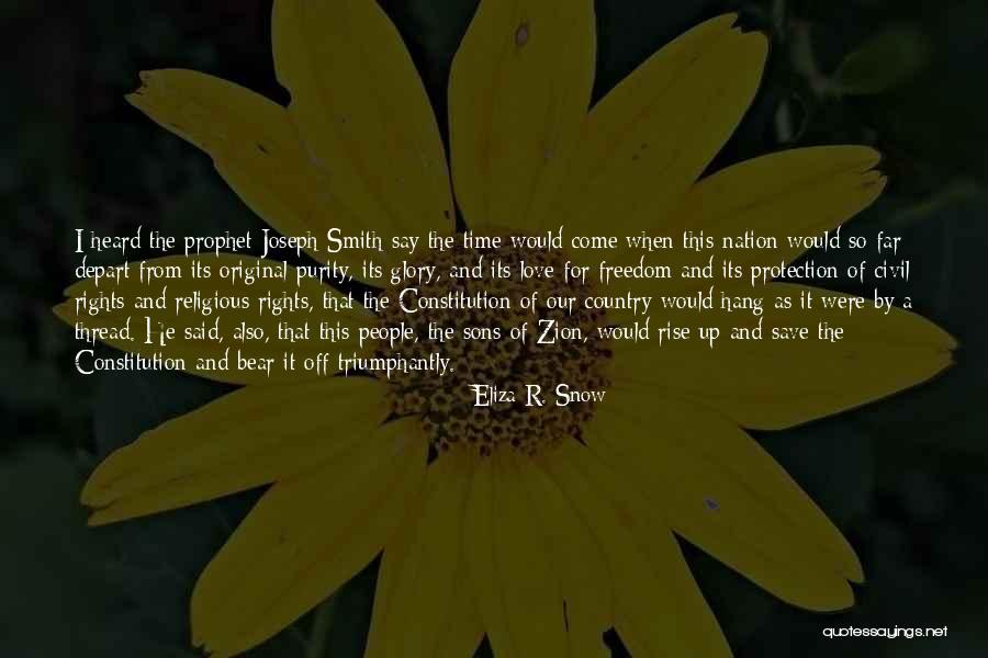 Love Our Country Quotes By Eliza R. Snow Love Our Country Quotes By Eliza R. Snow