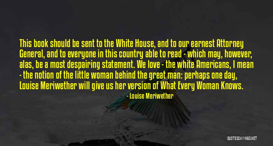 Love Our Country Quotes By Louise Meriwether Love Our Country Quotes By Louise Meriwether