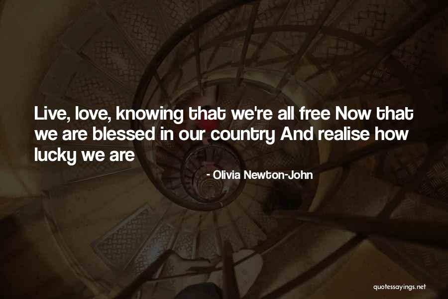 Love Our Country Quotes By Olivia Newton-John Love Our Country Quotes By Olivia Newton-John