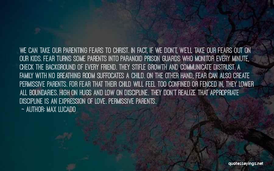 Love Our Parents Quotes By Max Lucado