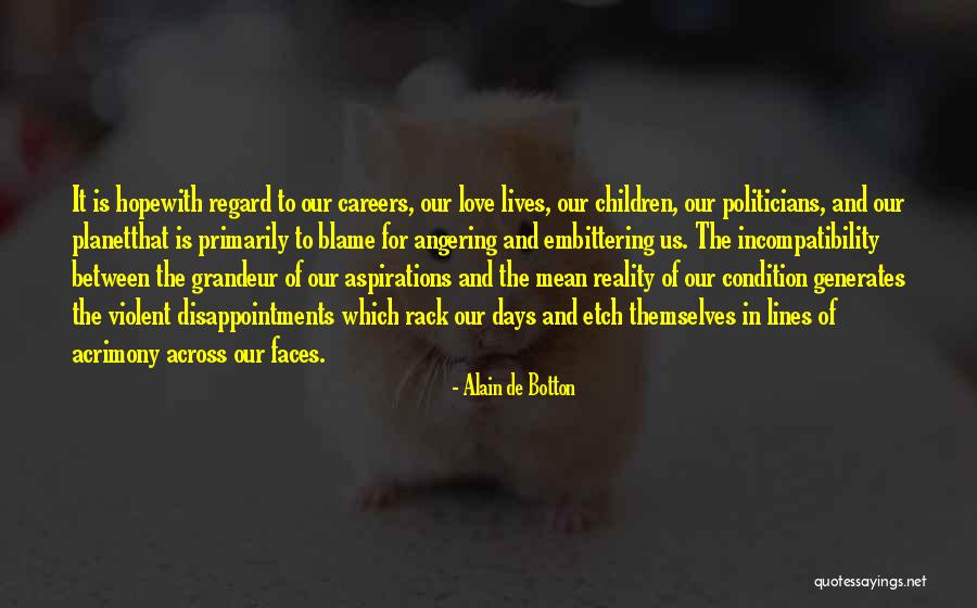 Love Our Planet Quotes By Alain De Botton Love Our Planet Quotes By Alain De Botton