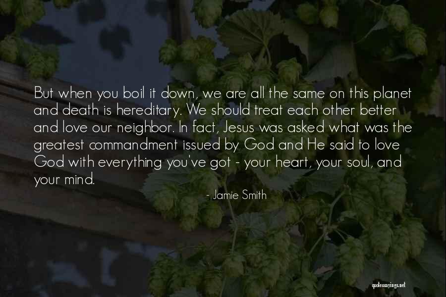 Love Our Planet Quotes By Jamie Smith Love Our Planet Quotes By Jamie Smith