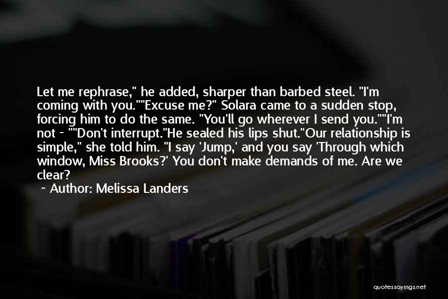 Love Our Relationship Quotes By Melissa Landers