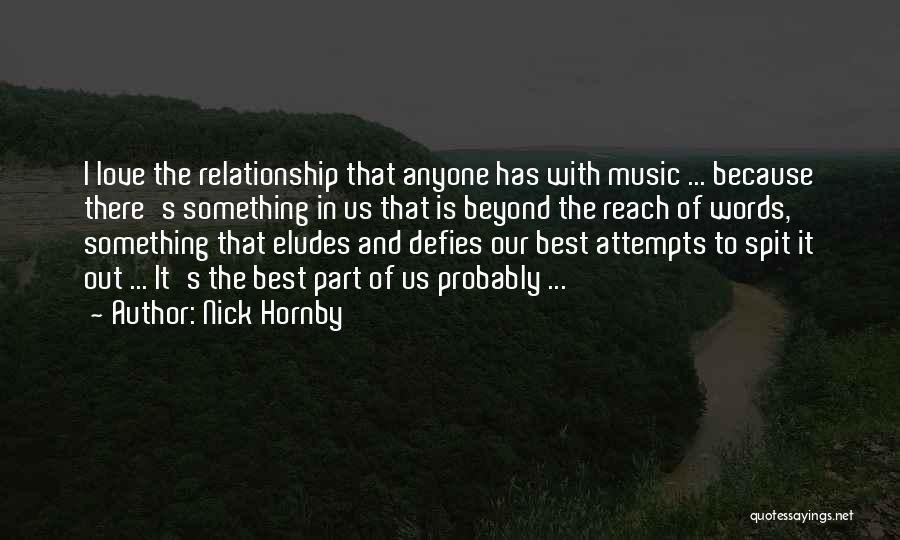 Love Our Relationship Quotes By Nick Hornby