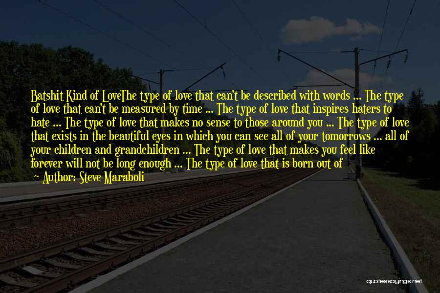 Love Our Relationship Quotes By Steve Maraboli