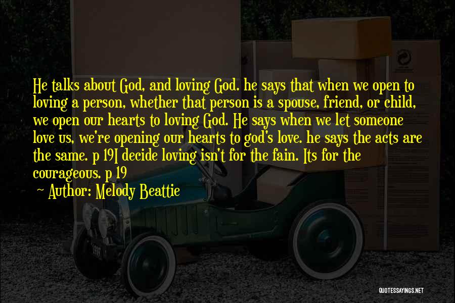 Love Our Talks Quotes By Melody Beattie