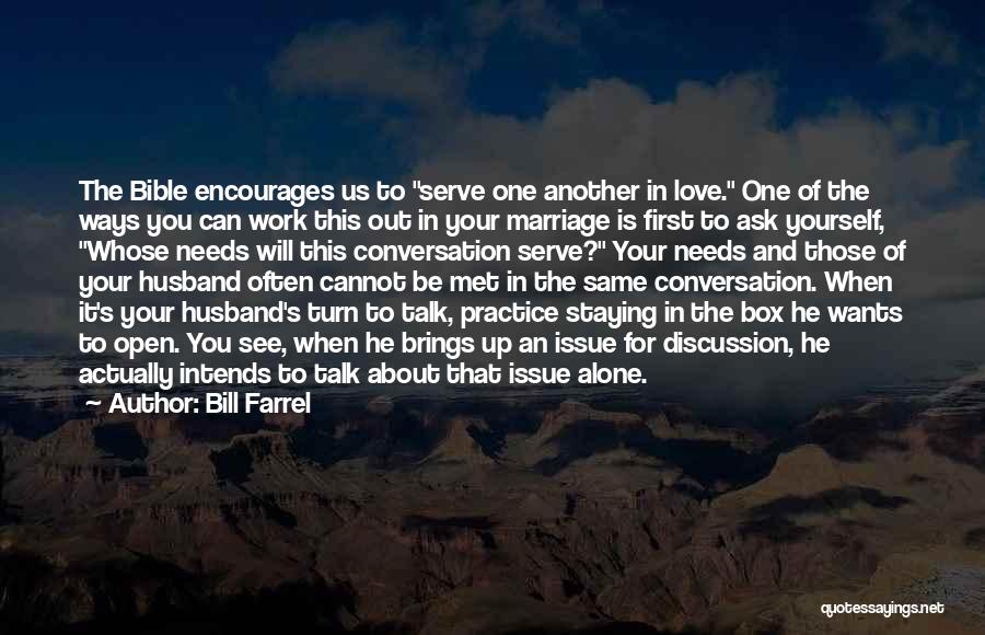 Love Out Box Quotes By Bill Farrel