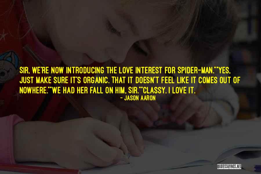 Love Out Of Nowhere Quotes By Jason Aaron Love Out Of Nowhere Quotes By Jason Aaron