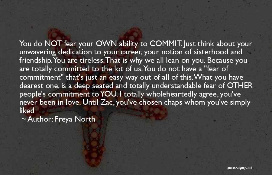 Love Over Career Quotes By Freya North