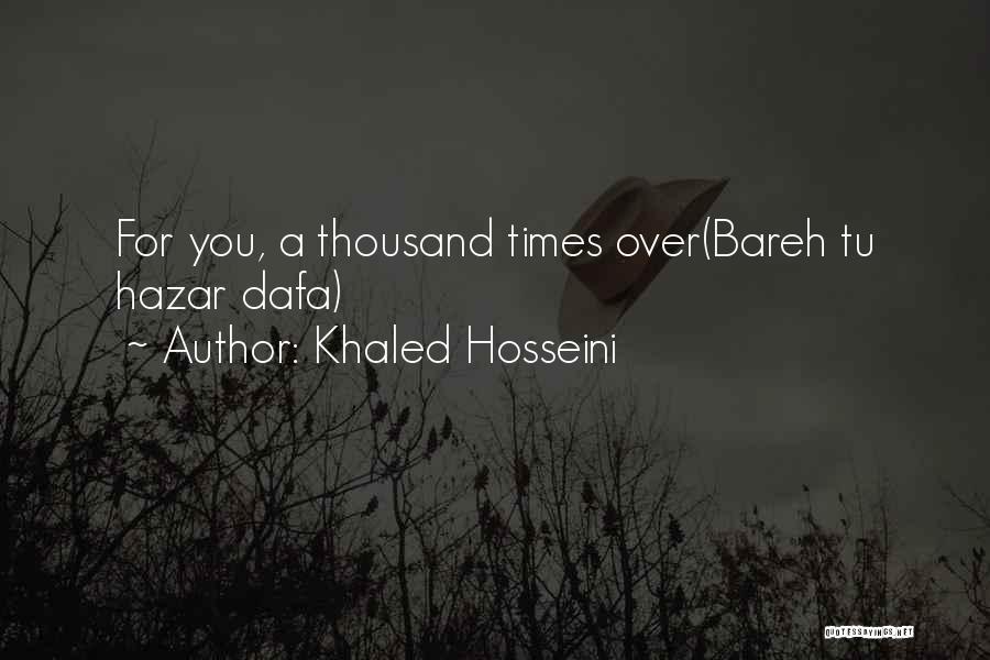 Love Over Friendship Quotes By Khaled Hosseini