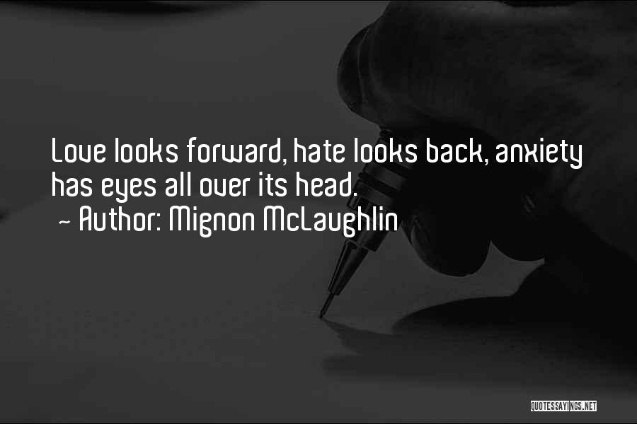 Love Over Looks Quotes By Mignon McLaughlin