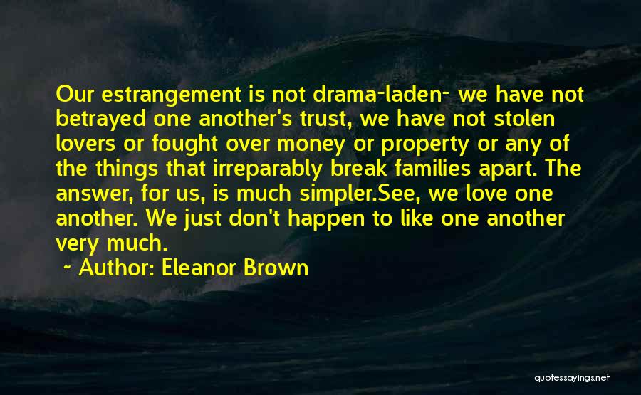 Love Over Money Quotes By Eleanor Brown