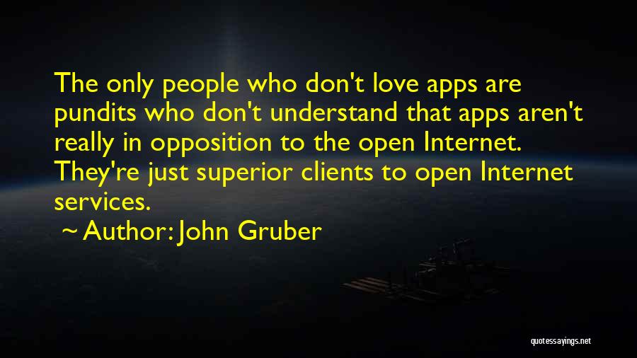 Love Over The Internet Quotes By John Gruber