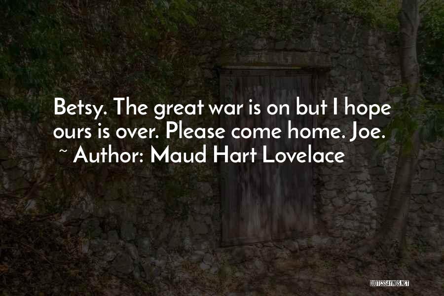 Love Over War Quotes By Maud Hart Lovelace