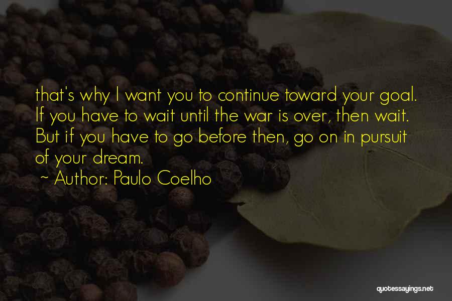 Love Over War Quotes By Paulo Coelho