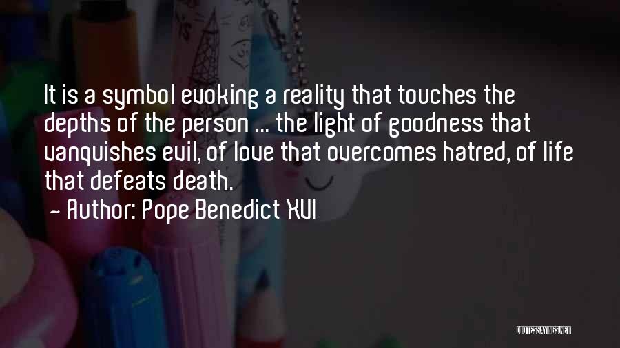 Love Overcomes All Quotes By Pope Benedict XVI