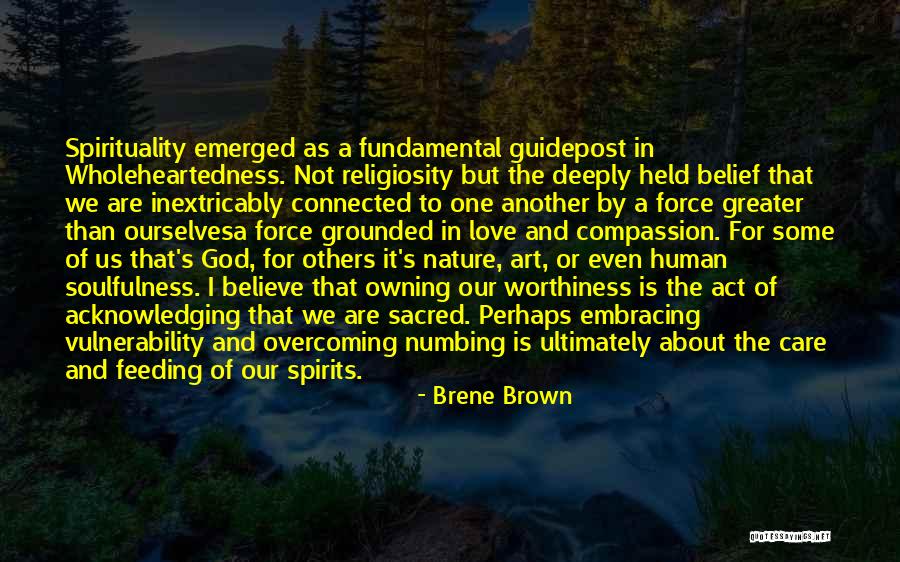 Love Overcoming All Quotes By Brene Brown Love Overcoming All Quotes By Brene Brown